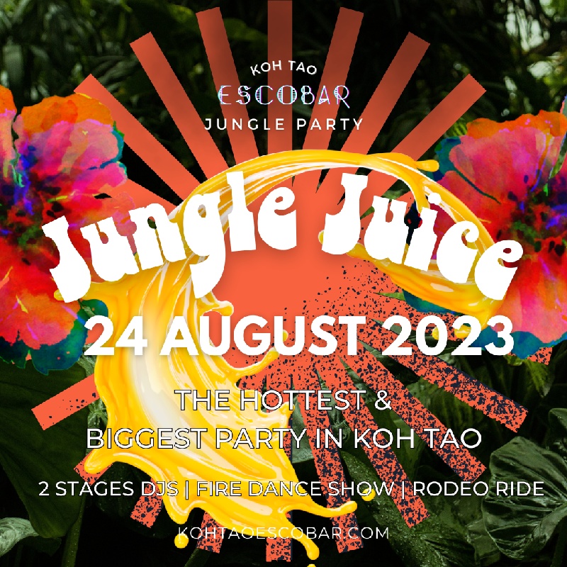 Megatix Escobar Kohtao Jungle Juice рџ рџњґ 24 8 23