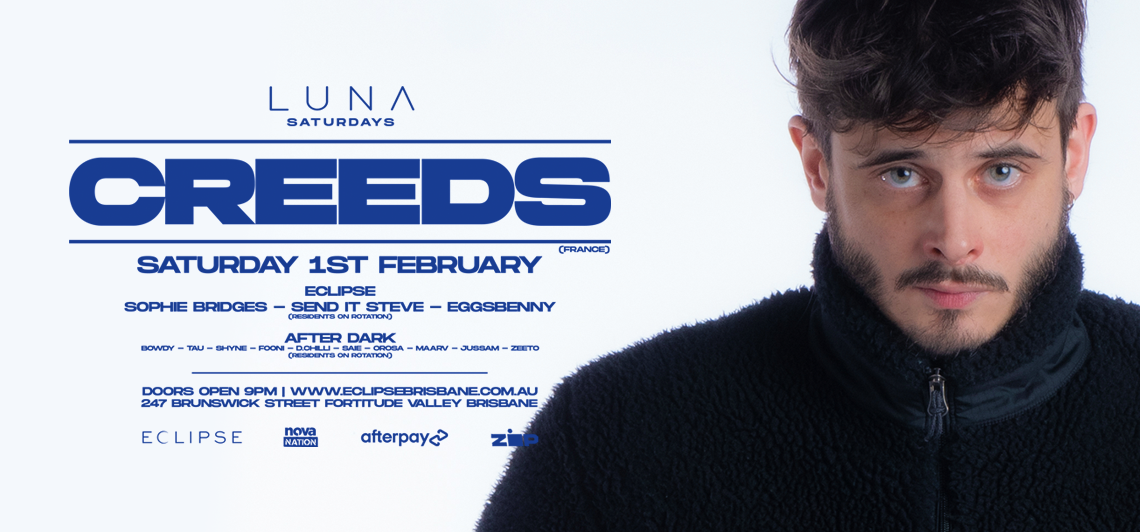 Creeds Megatix - Luna Saturdays pres. CREEDS (France)