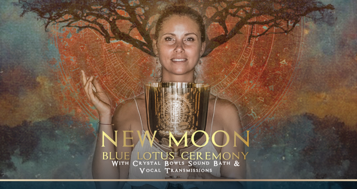 Megatix - NEW MOON BLUE LOTUS CEREMONY